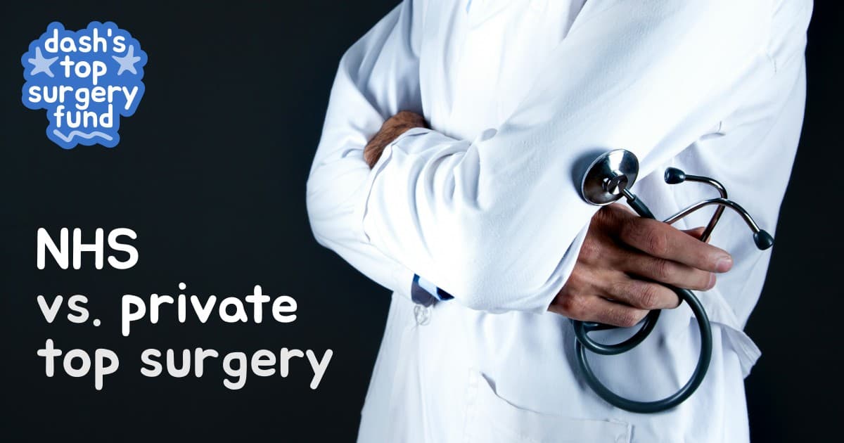NHS vs. Private Top Surgery